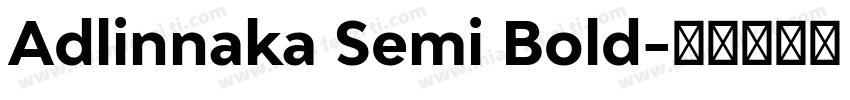 Adlinnaka Semi Bold字体转换